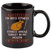 Thanksgiving I'm Into Fitness Ugly Sweater 11oz C Handle Ceramic Mug