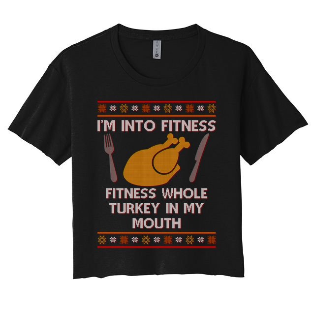 Thanksgiving I'm Into Fitness Ugly Sweater Crop Top