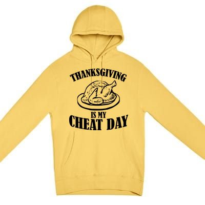 Thanksgiving is My Cheat Day Premium Pullover Hoodie