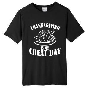 Thanksgiving is My Cheat Day Tall Fusion ChromaSoft Performance T-Shirt