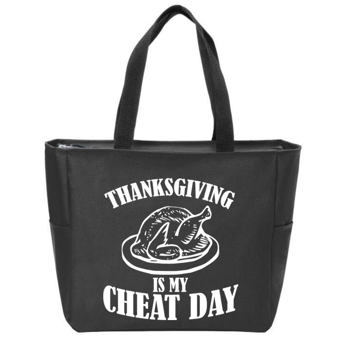 Thanksgiving is My Cheat Day Zip Tote Bag