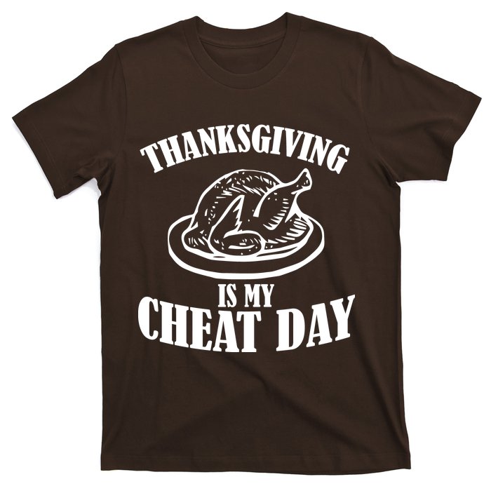 Thanksgiving is My Cheat Day T-Shirt