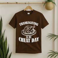 Thanksgiving is My Cheat Day T-Shirt