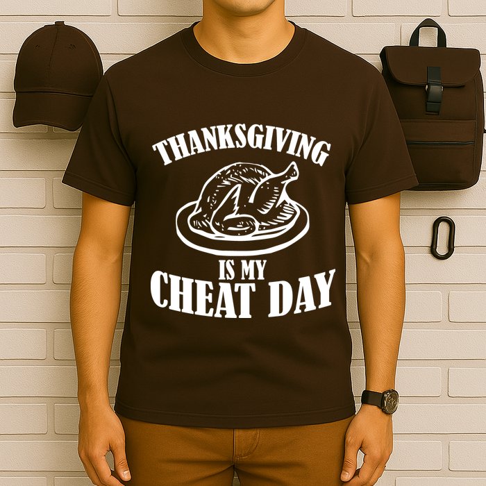 Thanksgiving is My Cheat Day T-Shirt