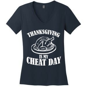 Thanksgiving is My Cheat Day Women's V-Neck T-Shirt