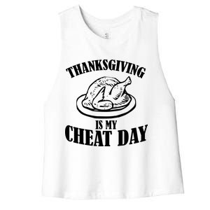 Thanksgiving is My Cheat Day Women's Racerback Cropped Tank