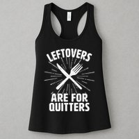 Thanksgiving Leftovers Are For Quitters Womens Tank Top