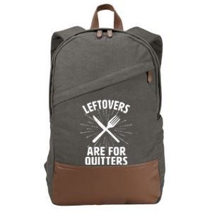 Thanksgiving Leftovers Are For Quitters Cotton Canvas Backpack