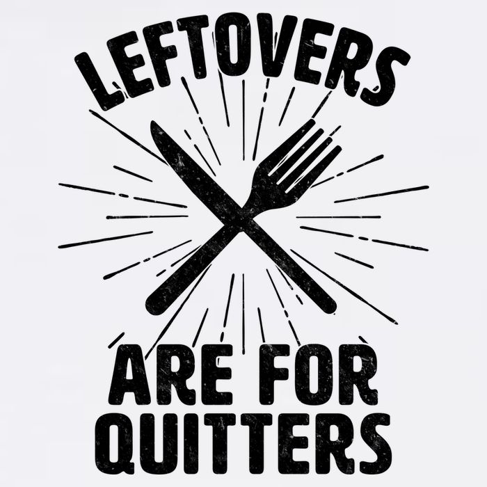 Thanksgiving Leftovers Are For Quitters Garment-Dyed Sweatshirt