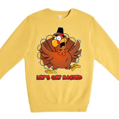 Thanksgiving Let's Get Basted Premium Crewneck Sweatshirt