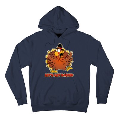 Thanksgiving Let's Get Basted Hoodie