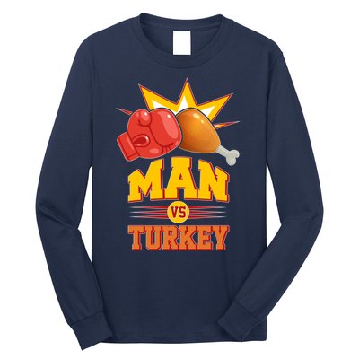 Thanksgiving Man Vs Turkey Fight Long Sleeve Shirt