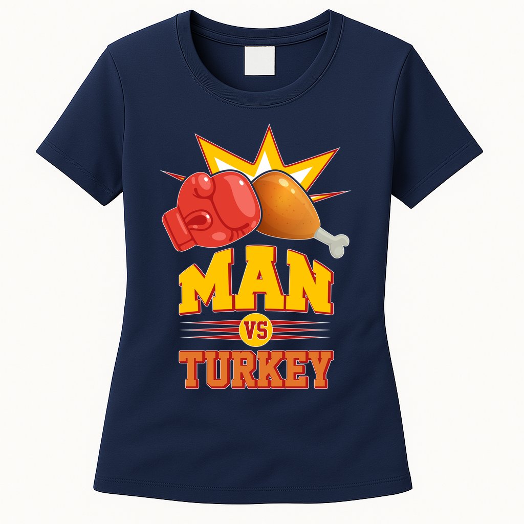 Thanksgiving Man Vs Turkey Fight Womens T-Shirt