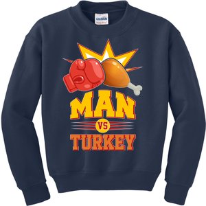 Thanksgiving Man Vs Turkey Fight Kids Sweatshirt