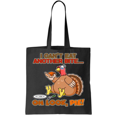 Thanksgiving Oh Look Pie! Tote Bag