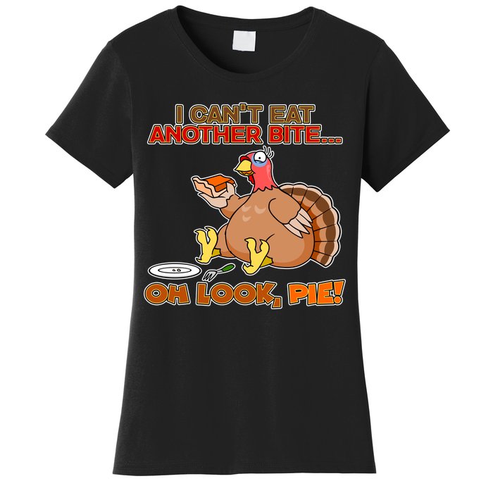 Thanksgiving Oh Look Pie! Women's T-Shirt