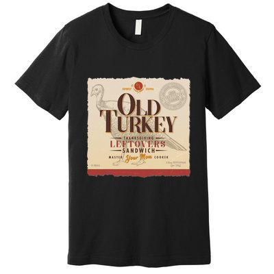 Thanksgiving Old Turkey Vintage Premium T-Shirt
