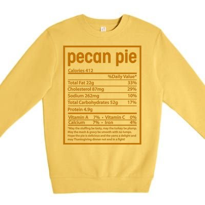 Thanksgiving Pecan Pie Nutrition Facts Premium Crewneck Sweatshirt