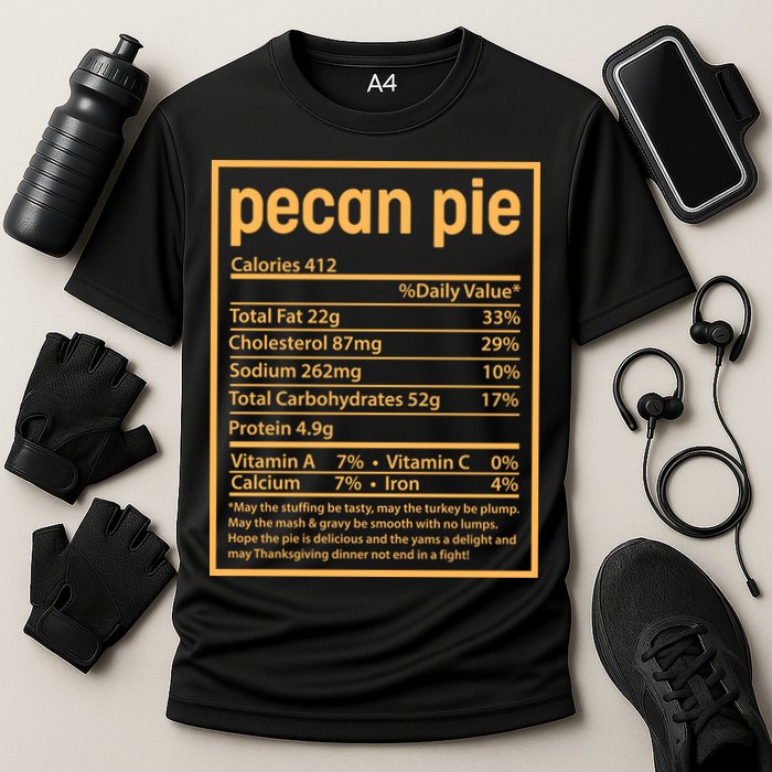Thanksgiving Pecan Pie Nutrition Facts Cooling Performance Crew T-Shirt