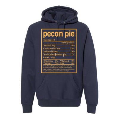 Thanksgiving Pecan Pie Nutrition Facts Premium Hoodie