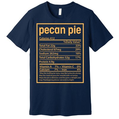 Thanksgiving Pecan Pie Nutrition Facts Premium T-Shirt