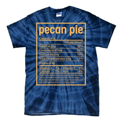 Thanksgiving Pecan Pie Nutrition Facts Tie-Dye T-Shirt