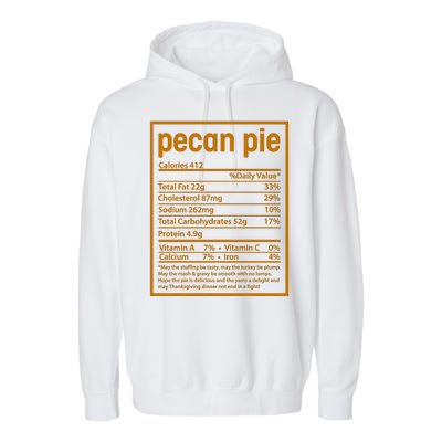 Thanksgiving Pecan Pie Nutrition Facts Garment-Dyed Fleece Hoodie