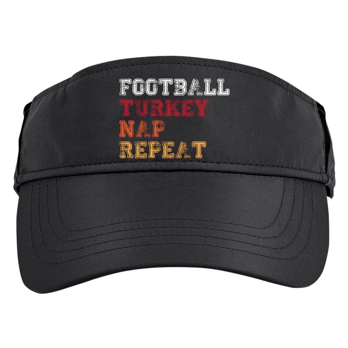 Thanksgiving Schedule Football Turkey Nap Repeat Adult Drive Performance Visor