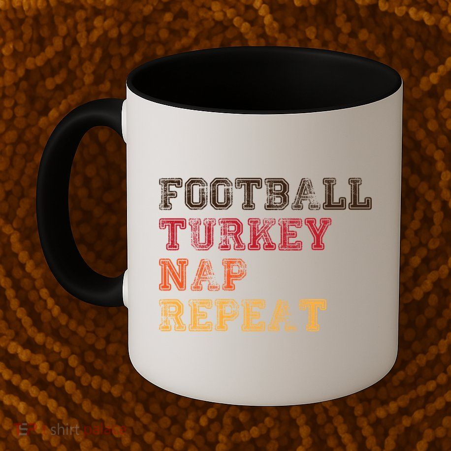 Thanksgiving Schedule Football Turkey Nap Repeat Mug