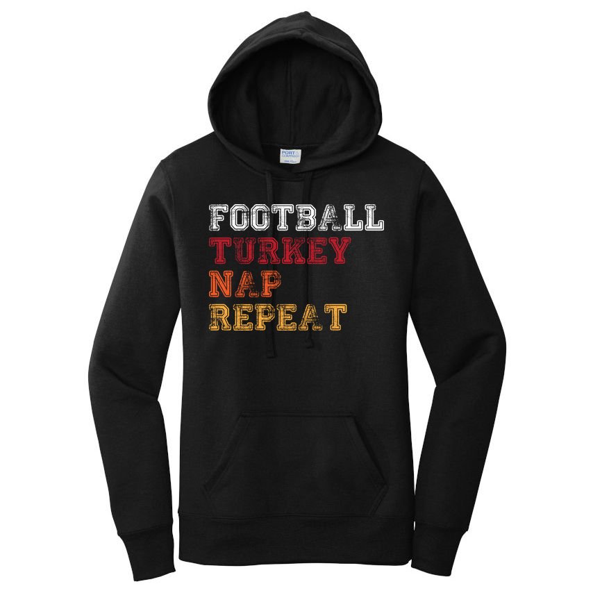 Thanksgiving Schedule Football Turkey Nap Repeat Women's Pullover Hoodie
