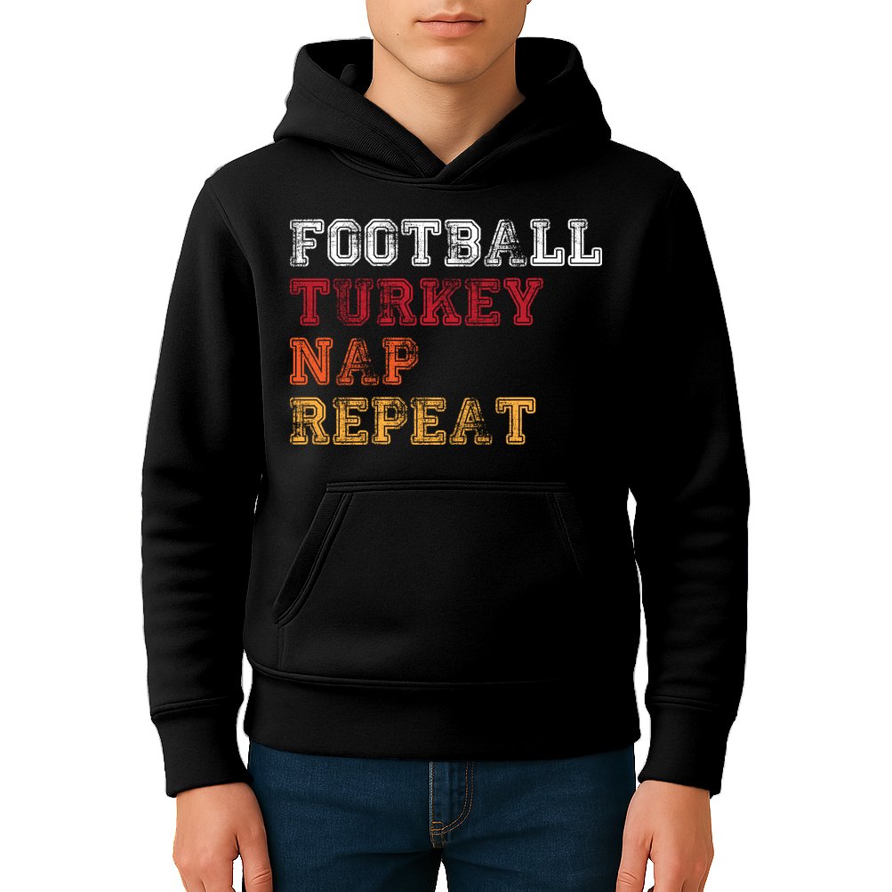 Thanksgiving Schedule Football Turkey Nap Repeat Kids Hoodie