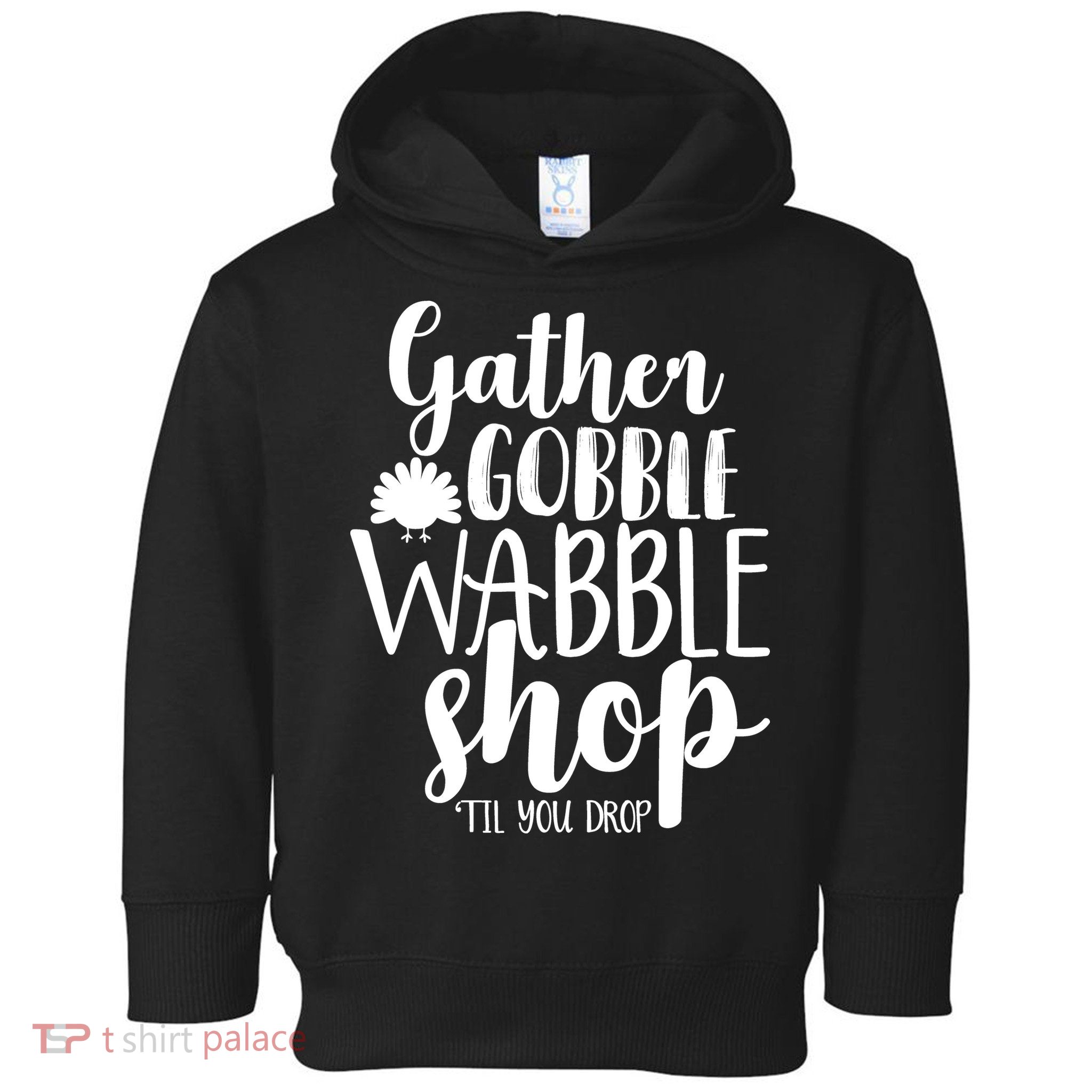 Thanksgiving Shopping Toddler Hoodie
