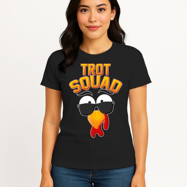Thanksgiving Trot Squad Turkey Womens T-Shirt
