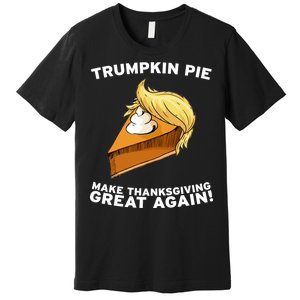 Thanksgiving Trumpkin Pie Premium T-Shirt