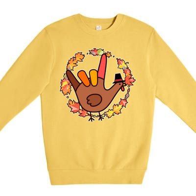 Thanksgiving Turkey Sign Language I Love You Premium Crewneck Sweatshirt