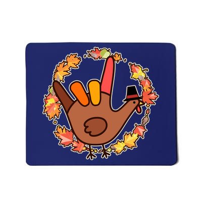 Thanksgiving Turkey Sign Language I Love You Mousepad