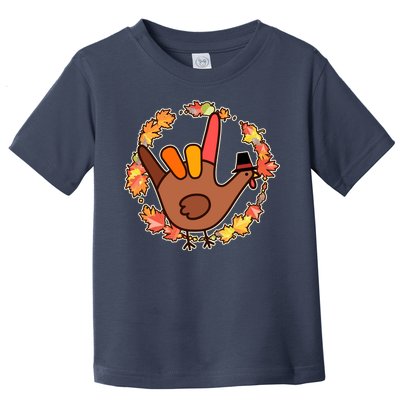 Thanksgiving Turkey Sign Language I Love You Toddler T-Shirt