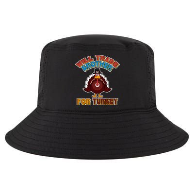 Thanksgiving Will Trade Brother For Turkey Cool Comfort Performance Bucket Hat