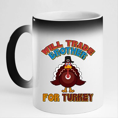 Thanksgiving Will Trade Brother For Turkey 11oz Black Color Changing Mug