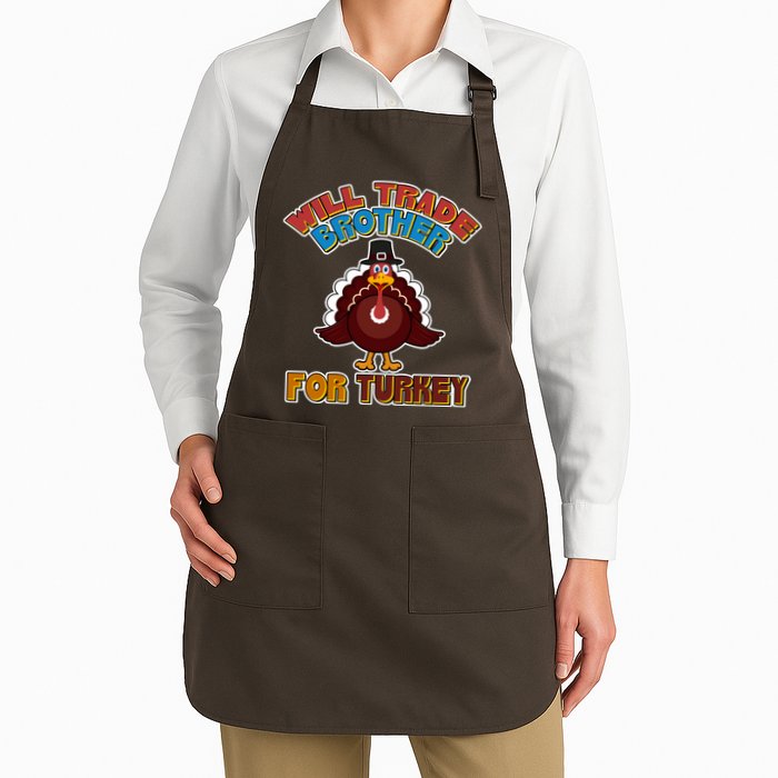 Thanksgiving Will Trade Brother For Turkey Apron