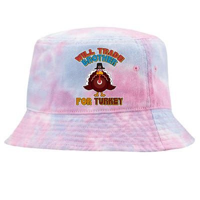 Thanksgiving Will Trade Brother For Turkey Tie-Dyed Bucket Hat