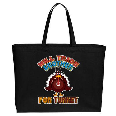 Thanksgiving Will Trade Brother For Turkey Cotton Canvas Jumbo Tote