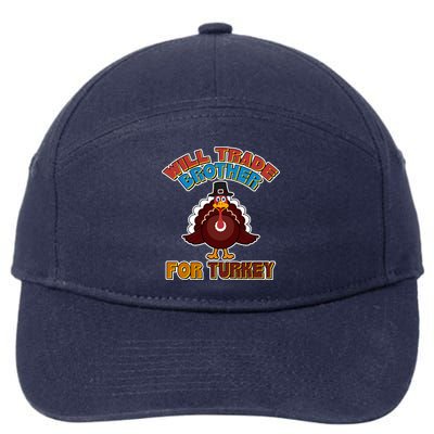 Thanksgiving Will Trade Brother For Turkey 7-Panel Snapback Hat