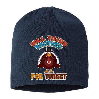 Thanksgiving Will Trade Brother For Turkey Sustainable Beanie