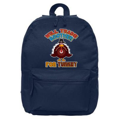 Thanksgiving Will Trade Brother For Turkey 16 in Basic Backpack