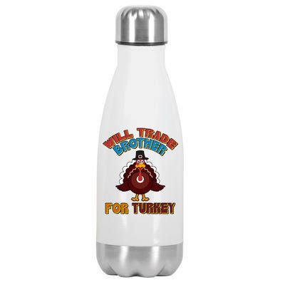 Thanksgiving Will Trade Brother For Turkey Stainless Steel Insulated Water Bottle