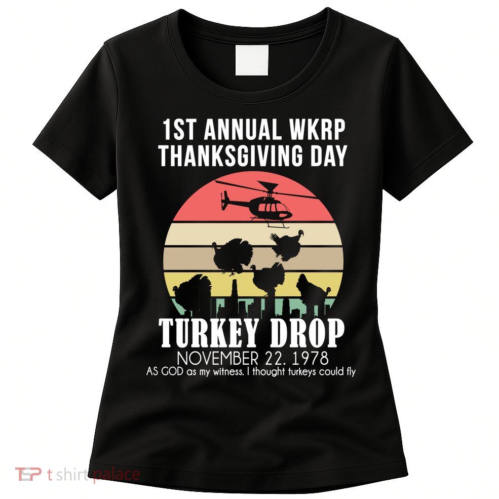 Thanksgiving WKRP Turkey's Drop Womens T-Shirt