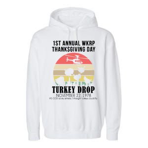 Thanksgiving WKRP Turkey's Drop Garment-Dyed Fleece Hoodie