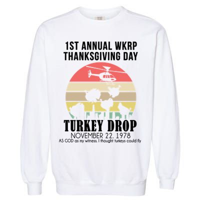 Thanksgiving WKRP Turkey's Drop Garment-Dyed Sweatshirt