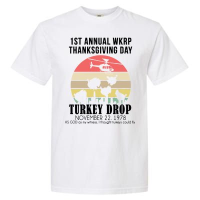 Thanksgiving WKRP Turkey's Drop Garment-Dyed Heavyweight T-Shirt